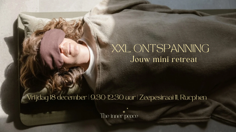 XXL Ontspanning - Jouw Mini Retreat