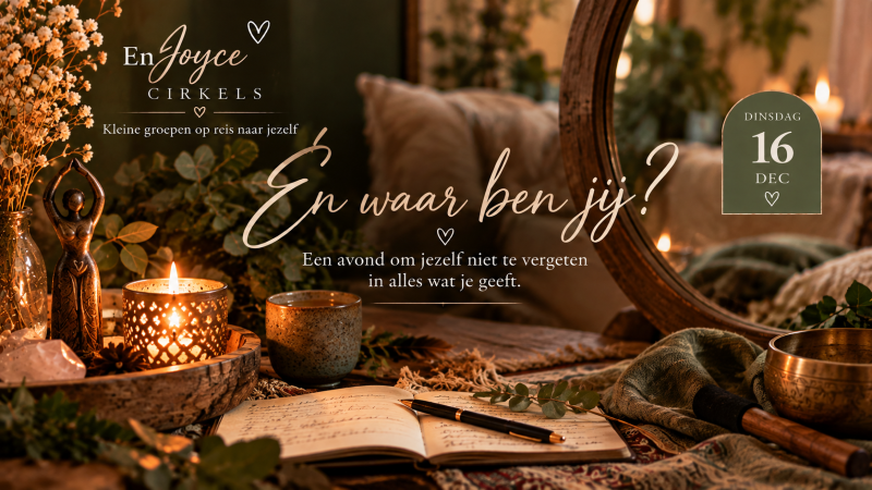 EnJoyce Cirkel • En waar ben jij?