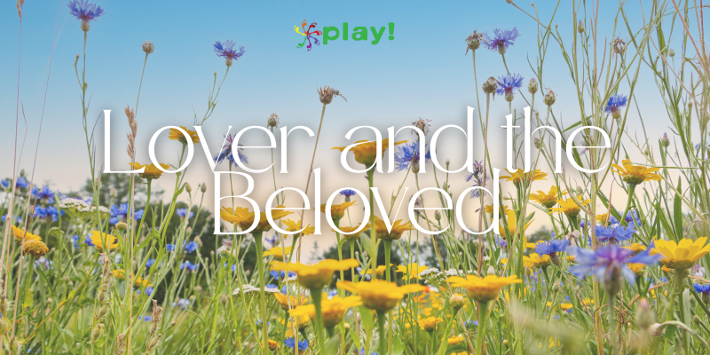Play ALL Utrecht: Lover and the Beloved