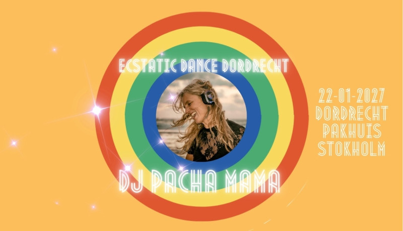 Ecstatic Dance Dordrecht 22 januari met DJ PACHA MAMA