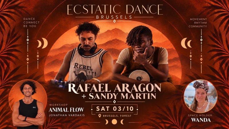 Ecstatic Dance Brussels | Rafael Aragon | Let The Beast Out