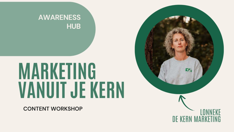 Focusdag Content workshop - Marketing vanuit je kern
