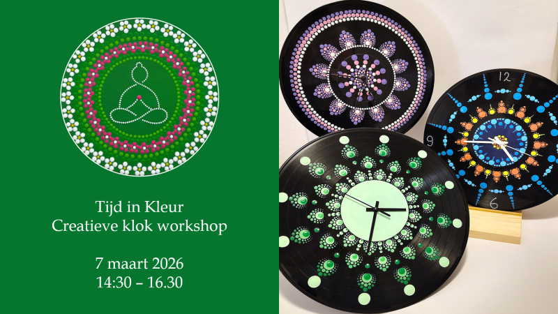 Tijd in Kleur - Creatieve klok workshop - Créativité, Pleine conscience, Esprit ludique