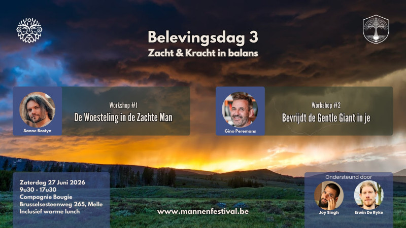 Belevingsdag #3 Zacht & Kracht in balans - Ateliers pour hommes, Travail corporel, Développement de la conscience