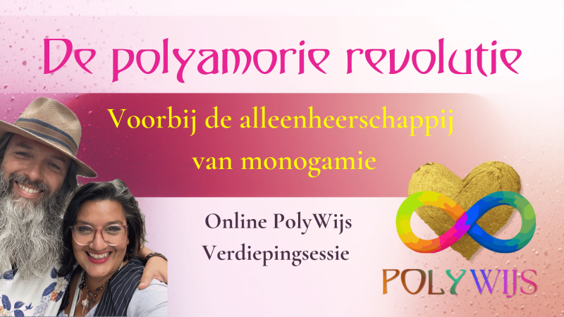 De Polyamorie Revolutie - Online Verdiepingssessie