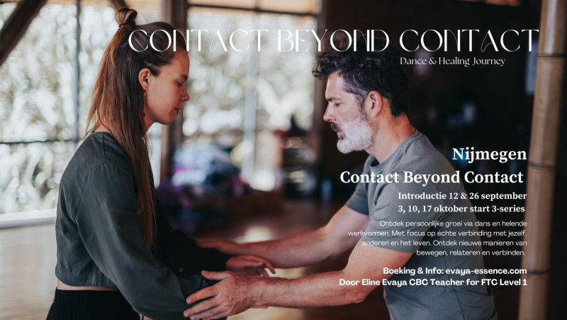 Contact Beyond Contact - 3 series Door Eline Evaya - Nijmegen - Dansworkshop, Ecstatic Dance, Contact Beyond Contact
