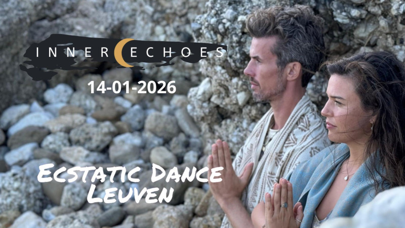 Ecstatic Dance Leuven: *Inner Echoes* with live music & soundjourney - Ecstatic Dance, Belichaming, Overige Workshops
