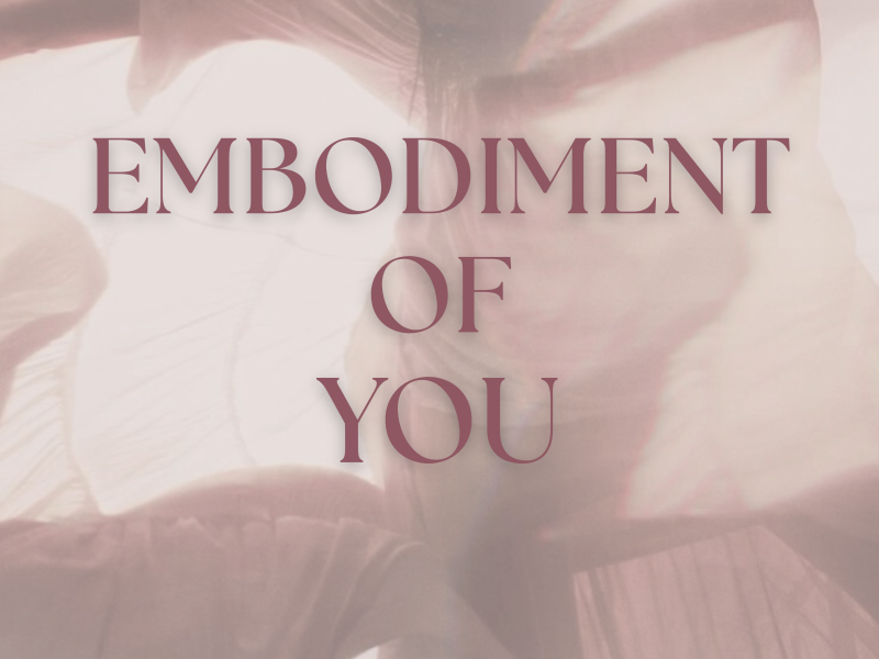 EMBODIMENT OF YOU - The Live Edition