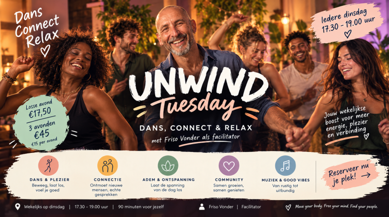 UNWIND Tuesday — Dans, Connect & Relax
