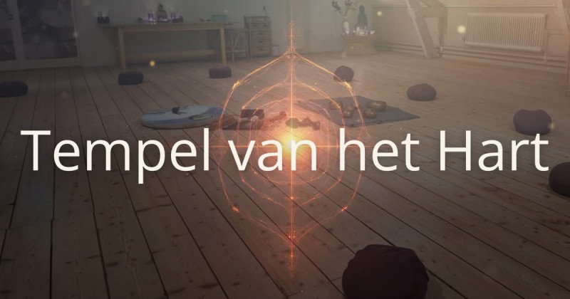 Tempel van het Hart - Tempel, Belichaming, Healing