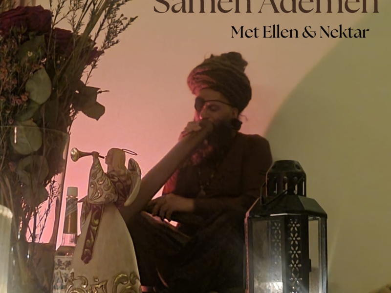 Samen Ademen - Met Ellen & Nektar - Voyage sonore-bain sonore, Voyage sonore, Didgeridoo