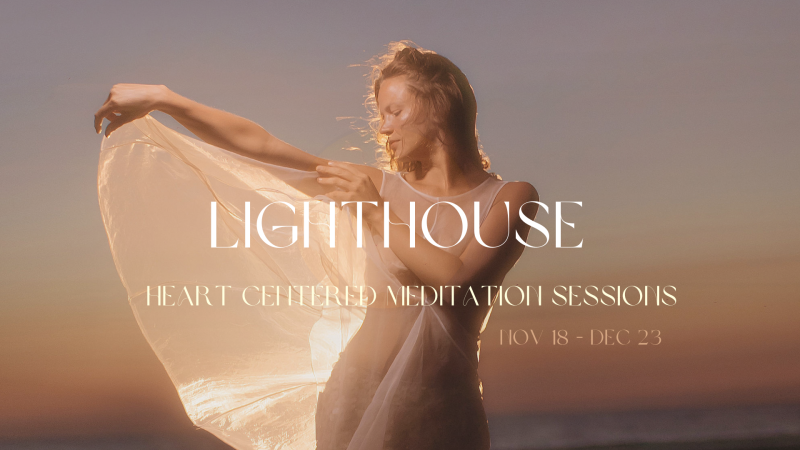 Lighthouse - Meditation sessions