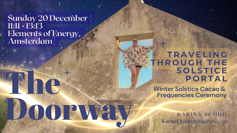 The Doorway- Traveling Through The Solstice Portal | Cacao & Frequency