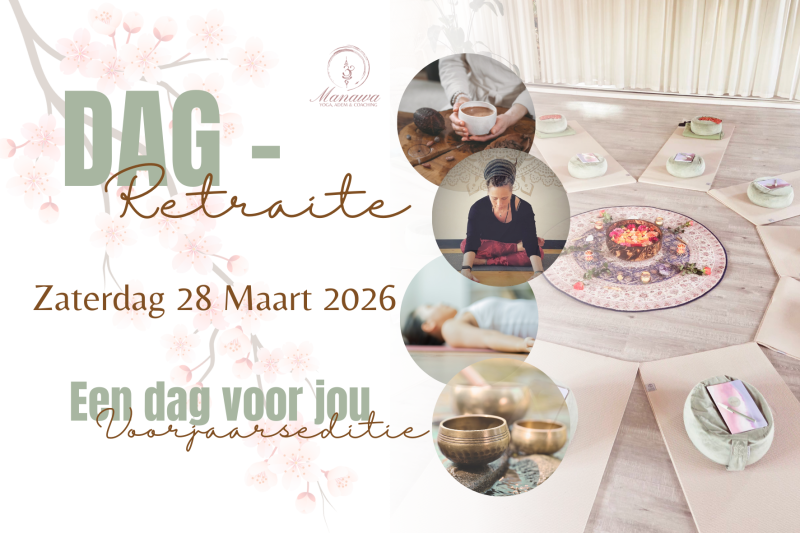 Dag retraite – Een dag voor jou – Voorjaarseditie  - 1-Dags retraite, Yoga, Zelfzorg