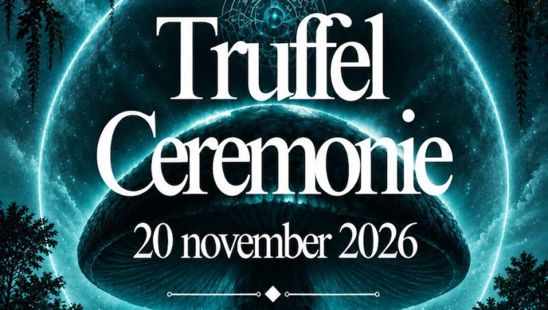 Truffel Ceremonie in Haaren - Truffel Ceremonie, Rapé, Live muziek