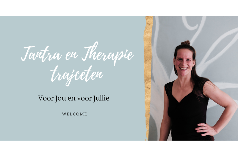 2026 Trajecten voor jou/jullie (kies traject en jouw/jullie data) - Tantra, Bodywork, Energy Work