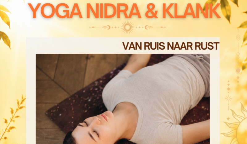 YOGA NIDRA & KLANK | van Ruis naar Rust | 5 avonden