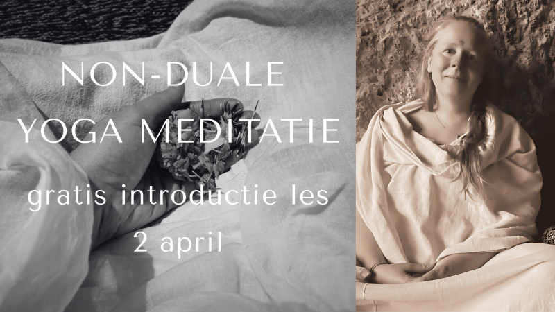 Gratis introductie les: Non-duale yoga meditatie in Zutphen - Satsang, Meditatie, Yoga