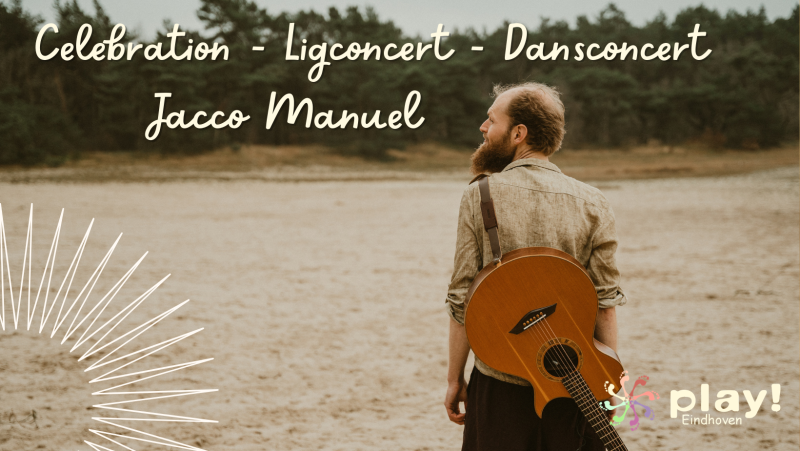 Jacco Manuel - Celebration / Ligconcert / Dansconcert - Muzikale Reis - Mantra zingen, Live muziek, Zangcirkel