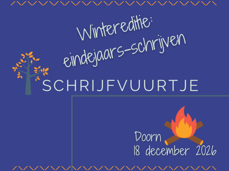 Schrijfvuurtje- eindejaarsschrijven