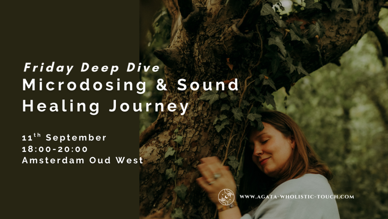 Friday Deep Dive – Microdosing & Sound Healing Journey | September 202 - Bain sonore, Coupes chantantes, Cérémonie du truffe
