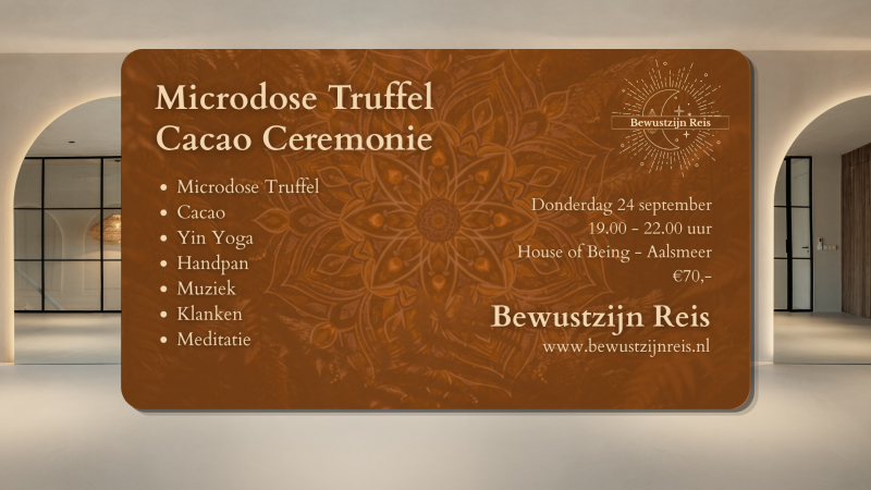 Microdose Truffel & Cacao Ceremonie donderdag 24 september