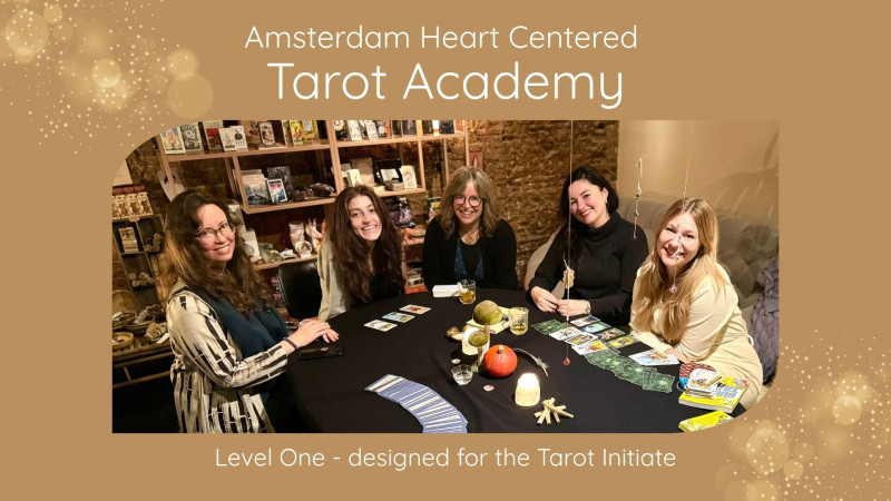 Amsterdam Heart Centered Tarot Academy - Intuïtie, Persoonlijke Ontwikkeling, Verbinding