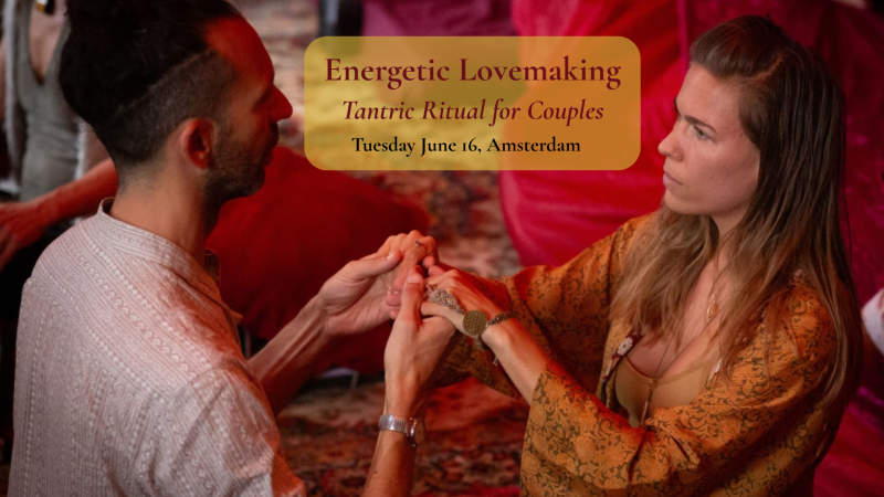 Energetic Lovemaking - Tantric Ritual for Couples