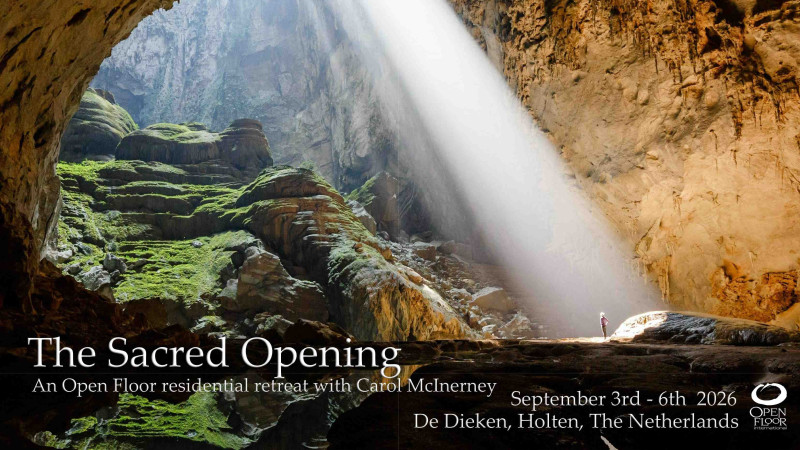 The Sacred Opening -  OpenFloor EmbodiedDance Residential Retreat