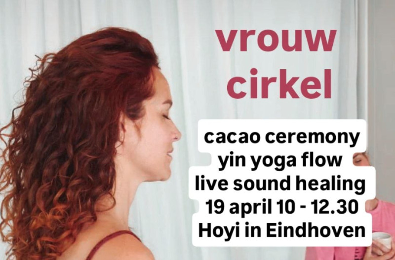 Levensstroom~ een vrouwencirkel - Vrouwen workshops, Cacao ceremonie, Soundhealing