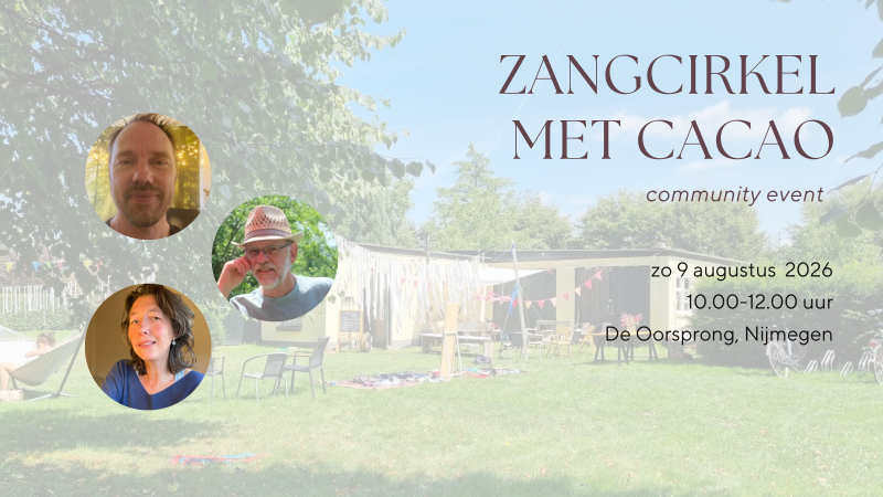 Zangcirkel met cacao - special community edition - Cérémonie de cacao, Chant de mantras, Cercle de chant