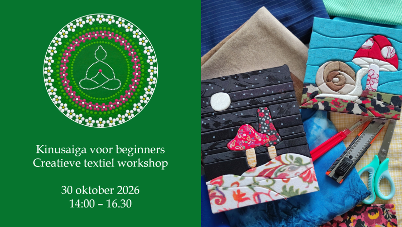 Kinusaiga voor beginners - Creatieve textiel workshop (Herfst-editie)