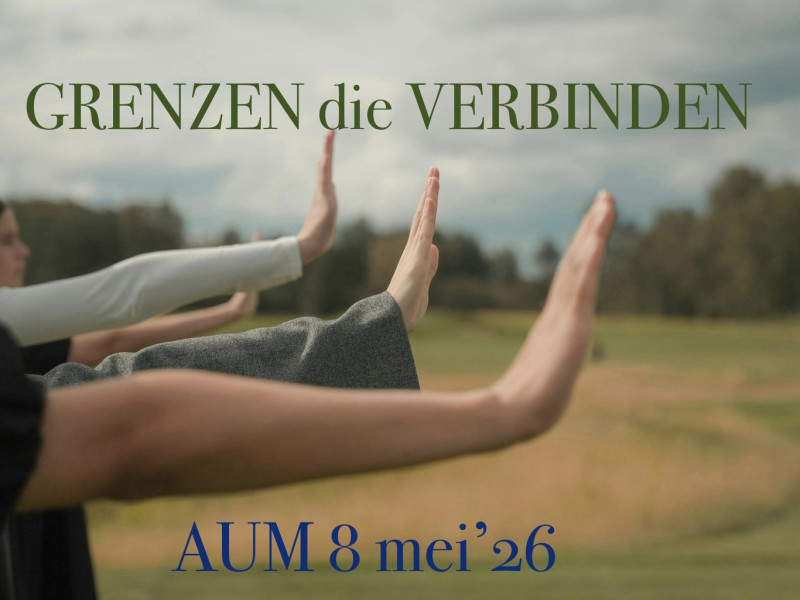 AUM Grenzen die Verbinden - Lichaamswerk, Meditatie, Bewustzijnsontwikkeling