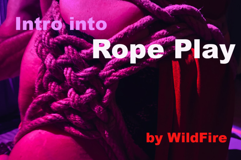 Intro into Rope Play, (Shibari) single Female and Queer