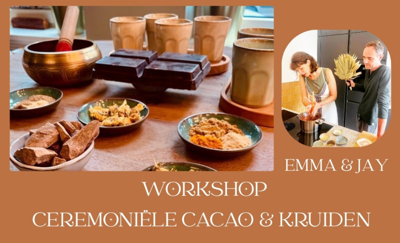 Ceremoniële Cacao en Kruiden workshop Dordrecht