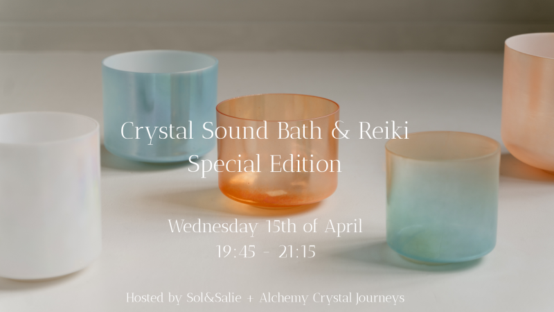 Crystal Sound Bath & Reiki