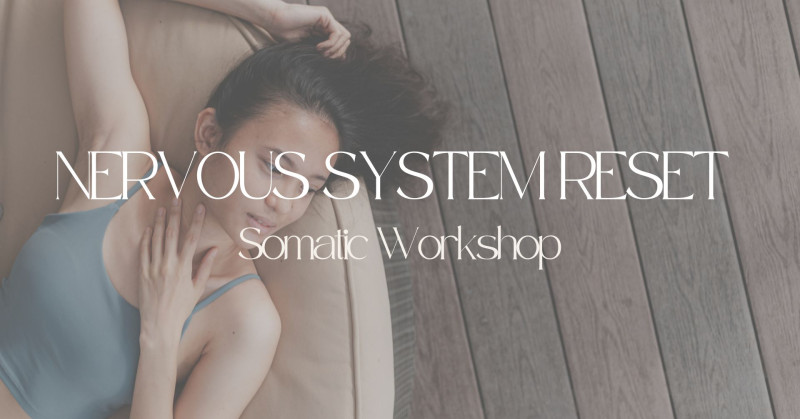 Nervous System Reset : Somatic Workshop - Den Haag