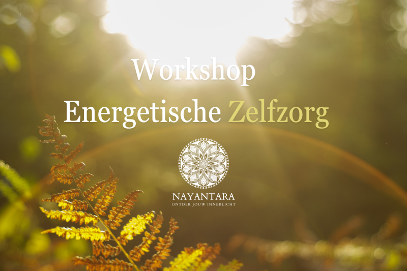 Workshop Energetische Zelfzorg