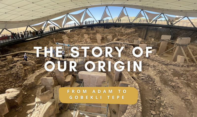 THE STORY OF OUR ORIGIN.