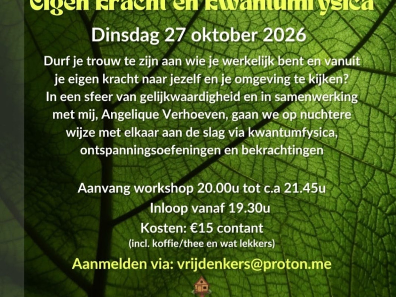 workshop eigen kracht en kwantumfysica