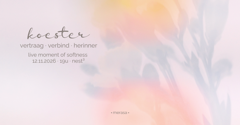 koester ~ live moment of softness