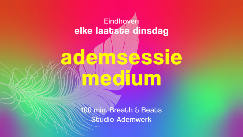 Ademsessie medium • Eindhoven