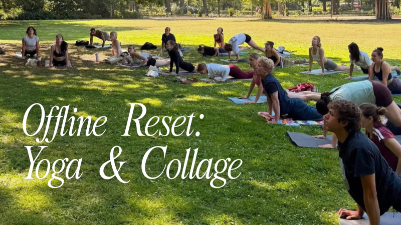 Offline Reset: Yoga and Collage