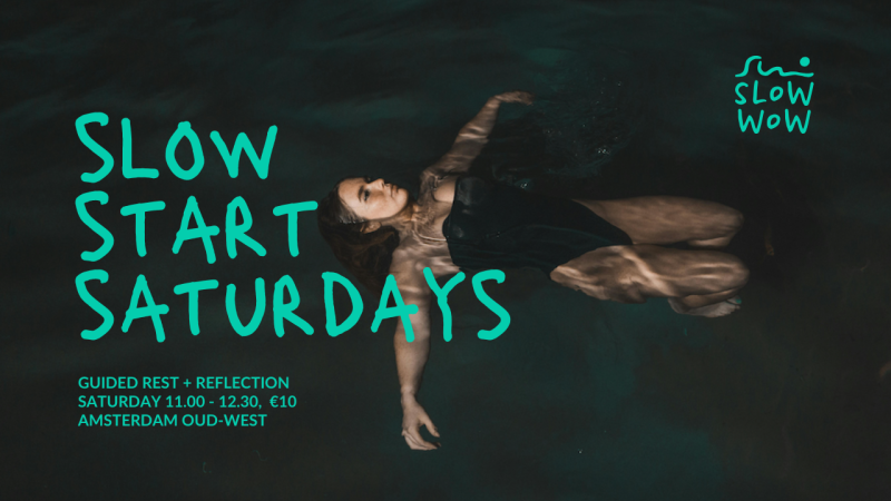 Slow Start Saturdays