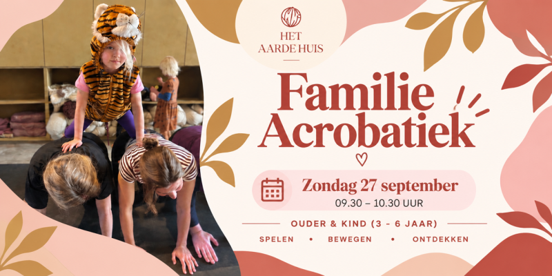 Familie Acrobatiek ouder & kind (3-6 jaar) I zondag 27 september