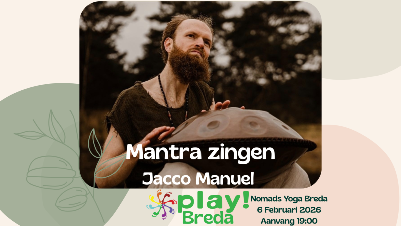 Play! Breda: Mantra zingen - Zing je zijn met Jacco Manuel