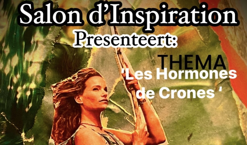 Salon d’Inspiration: Les Hormones de Crones