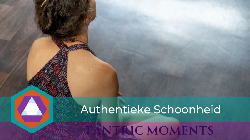Tantric Moments | Authentieke schoonheid - Wanda  - Tantra, Consciousness Development, Bodywork