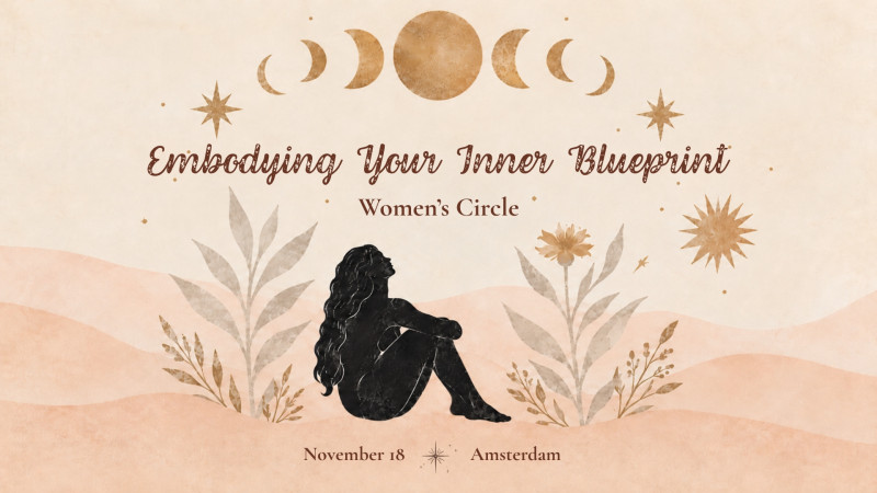 Women's Circle: Embodying Your Inner Blueprint