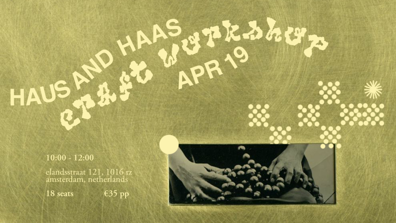 HAUS & HAAS CRAFT WORKSHOP - Creativiteit, Verbinding, Overige Workshops